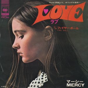 SOLD - Mercy 7' - Love / Fire Ball (1969)