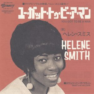 SOLD - Helene Smith 7' - You Got To Be A Man / What’s In The Lovin (2019)