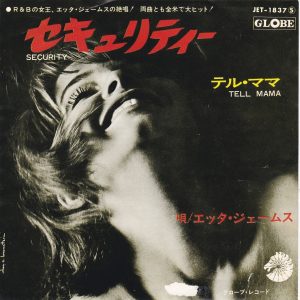 SOLD - Etta James 7' – Security / Tell Mama (196?)