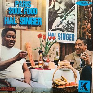 Nezumi Records - Hal Singer LP – Paris Soul Food (1969)
