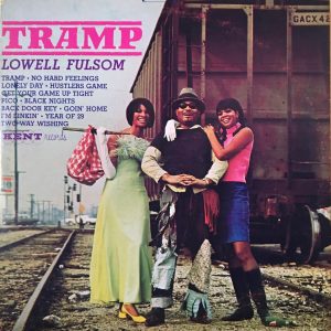 Nezumi Records - Lowell Fulsom LP - Tramp (1973)